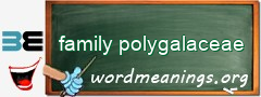 WordMeaning blackboard for family polygalaceae